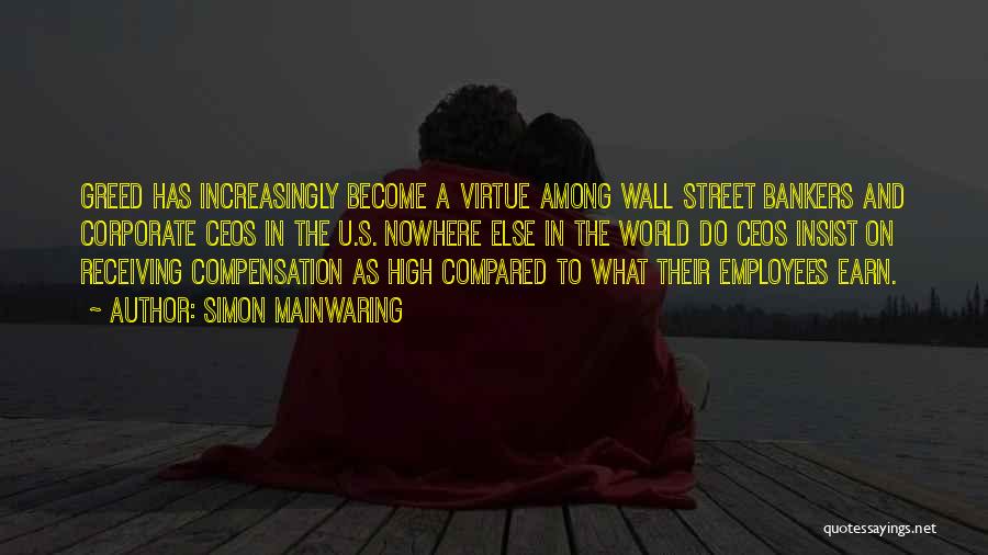 Corporate Greed Quotes By Simon Mainwaring