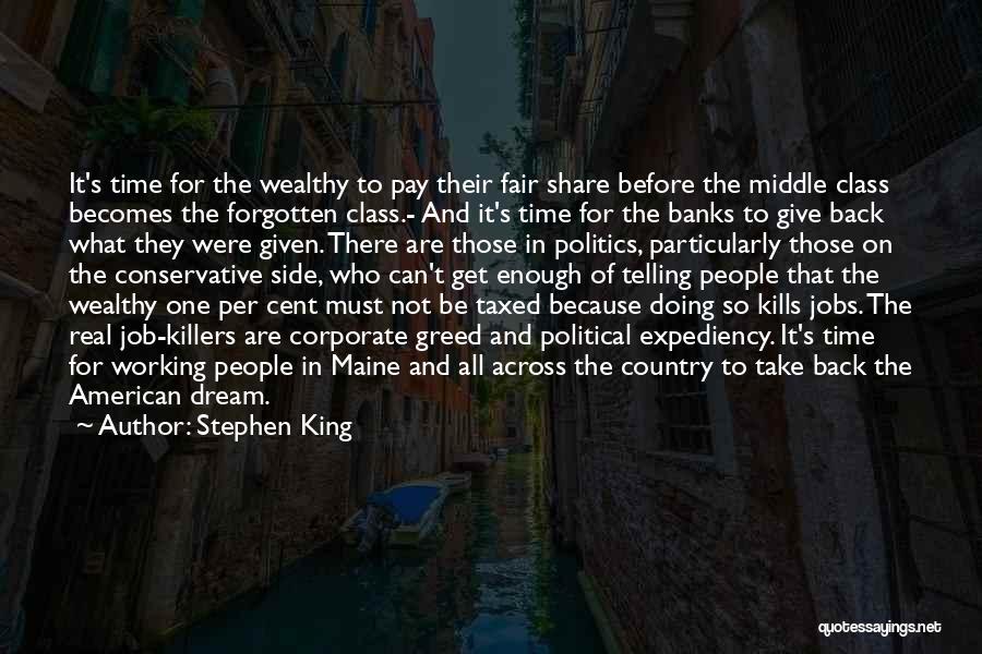 Corporate Greed Quotes By Stephen King