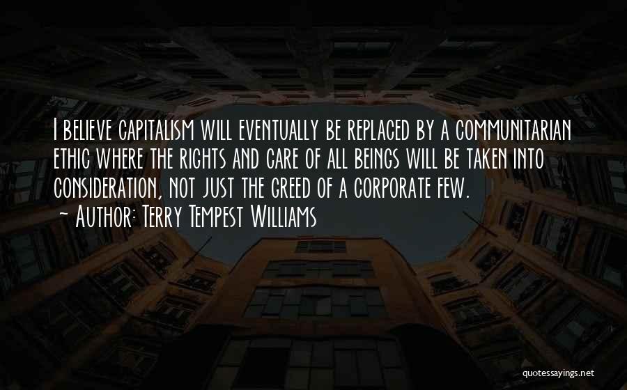 Corporate Greed Quotes By Terry Tempest Williams
