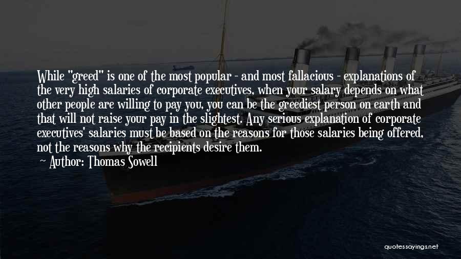 Corporate Greed Quotes By Thomas Sowell