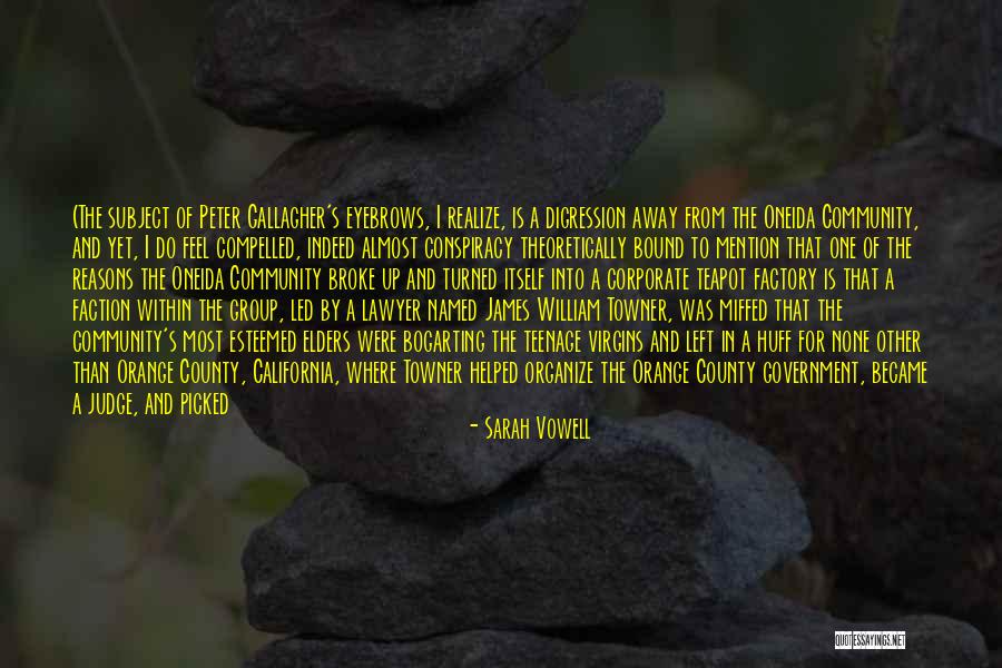 Corporate Lawyer Quotes By Sarah Vowell Corporate Lawyer Quotes By Sarah Vowell