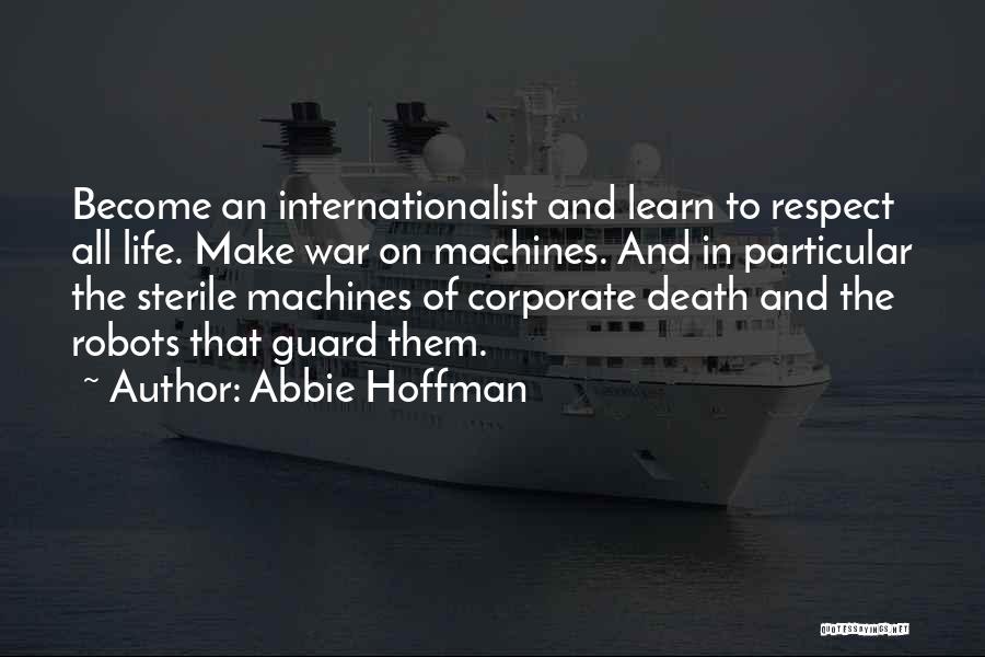 Corporate Life Quotes By Abbie Hoffman