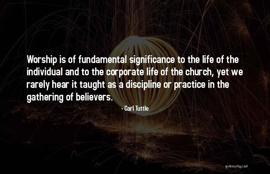 Corporate Life Quotes By Carl Tuttle