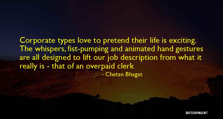 Corporate Life Quotes By Chetan Bhagat