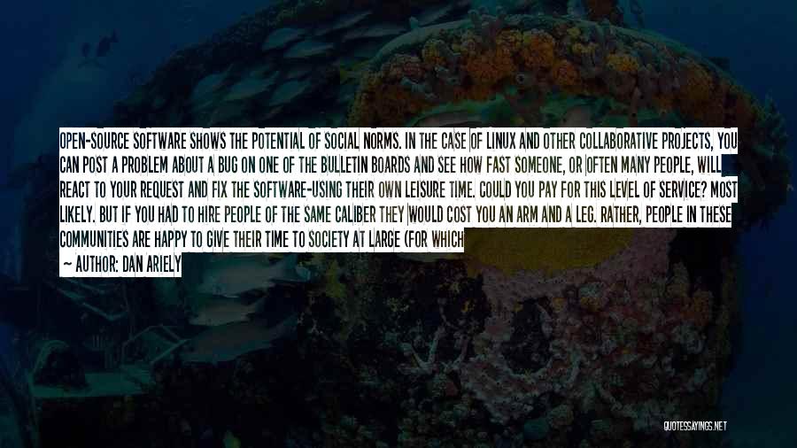 Corporate Life Quotes By Dan Ariely