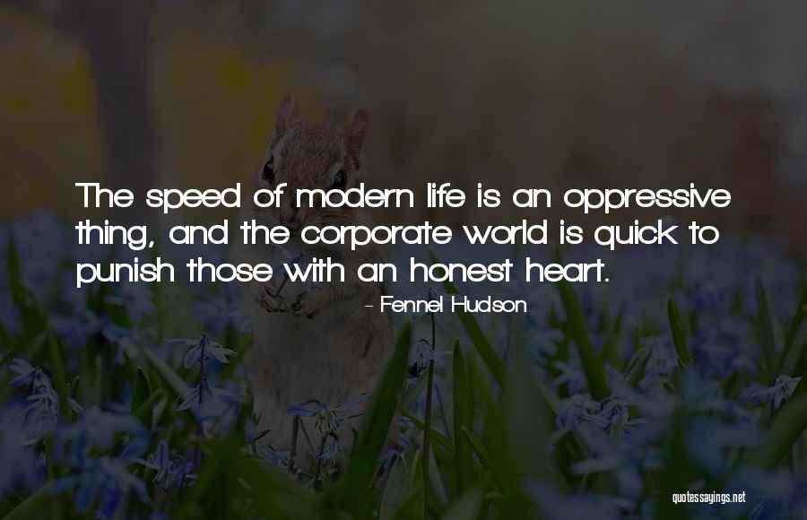 Corporate Life Quotes By Fennel Hudson