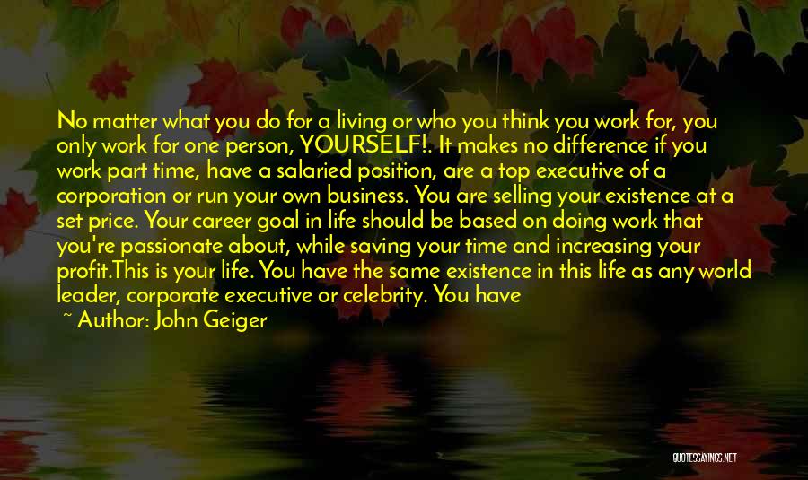 Corporate Life Quotes By John Geiger