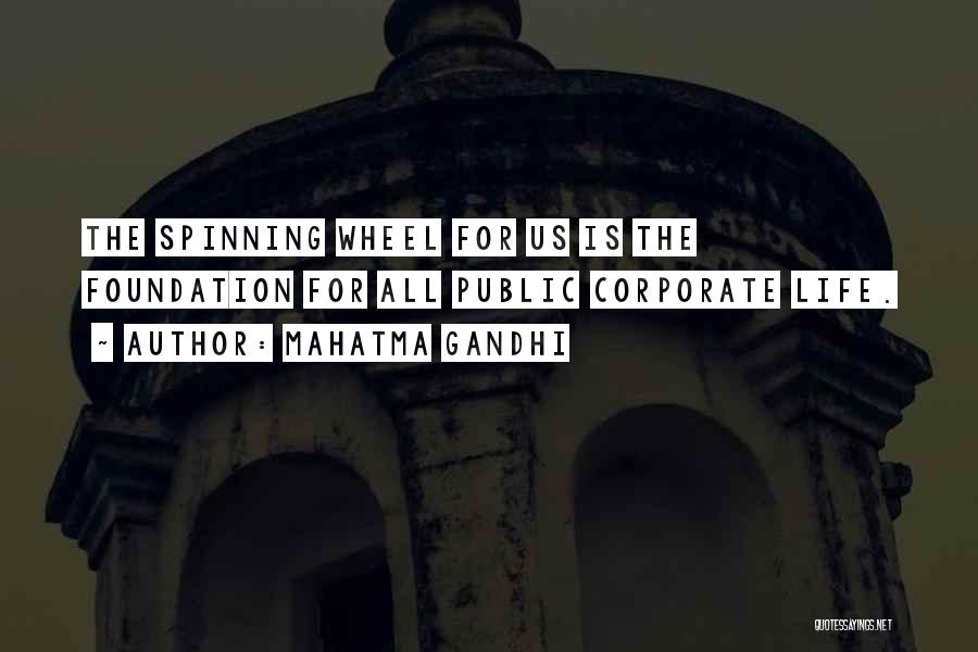 Corporate Life Quotes By Mahatma Gandhi