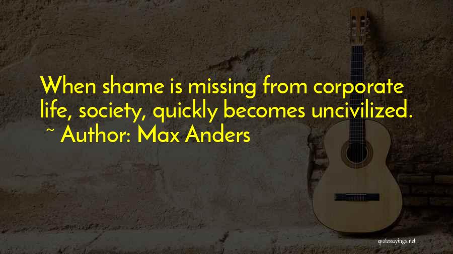 Corporate Life Quotes By Max Anders
