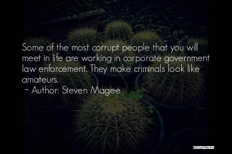 Corporate Life Quotes By Steven Magee