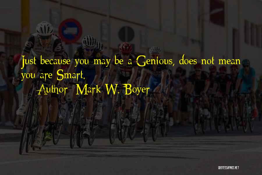 Corporate Motivational Quotes By Mark W. Boyer