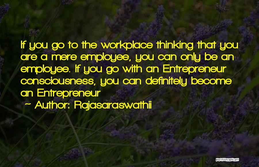 Corporate Motivational Quotes By Rajasaraswathii