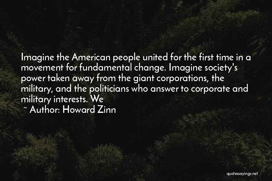 Corporate Power Quotes By Howard Zinn