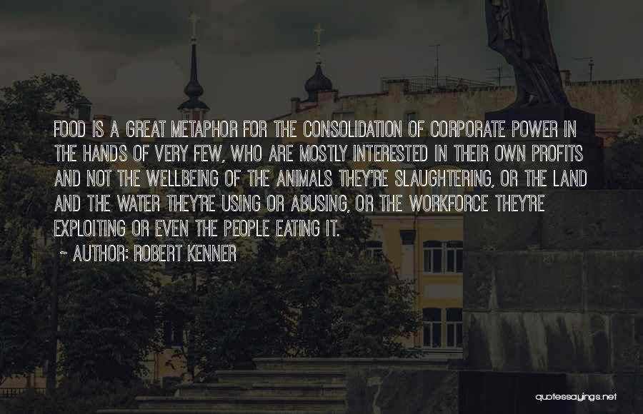 Corporate Power Quotes By Robert Kenner