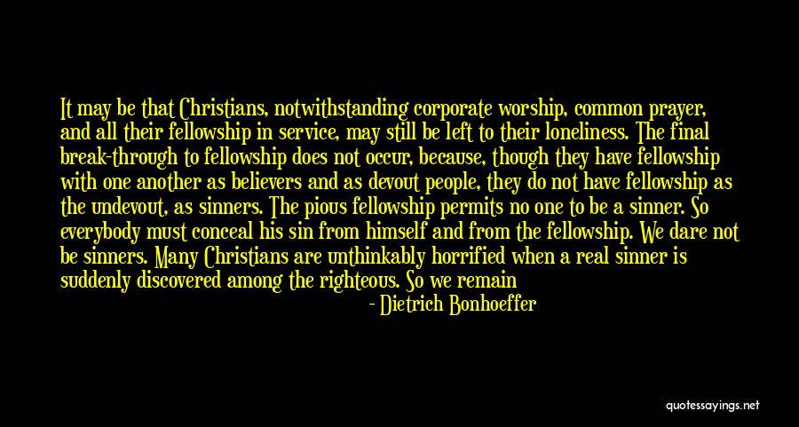 Corporate Prayer Quotes By Dietrich Bonhoeffer Corporate Prayer Quotes By Dietrich Bonhoeffer
