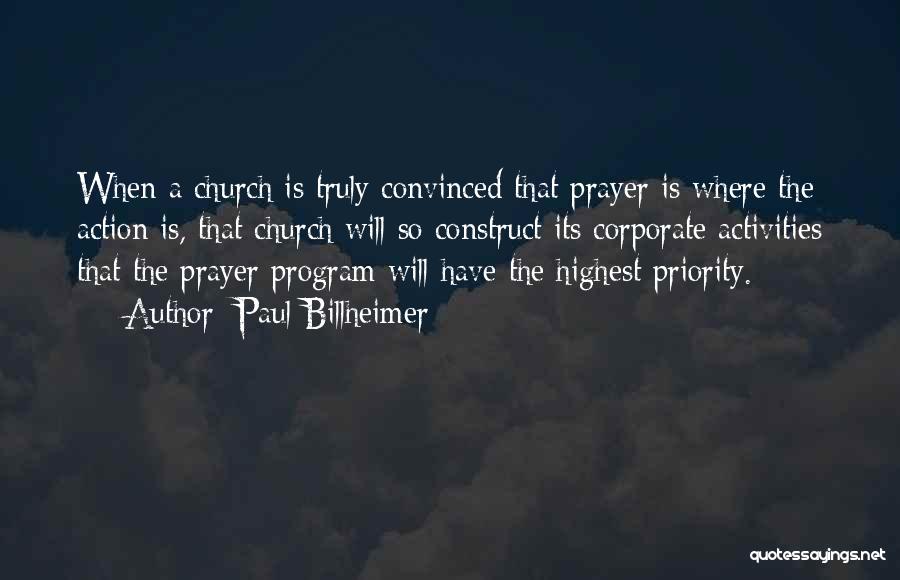 Corporate Prayer Quotes By Paul Billheimer