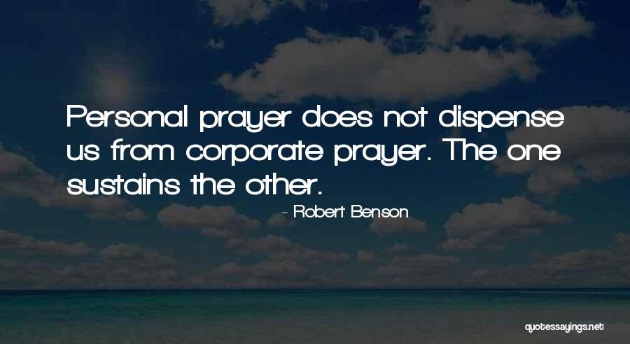 Corporate Prayer Quotes By Robert Benson