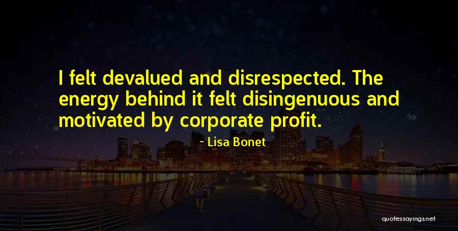 Corporate Profit Quotes By Lisa Bonet