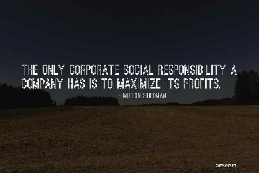 Corporate Profit Quotes By Milton Friedman Corporate Profit Quotes By Milton Friedman