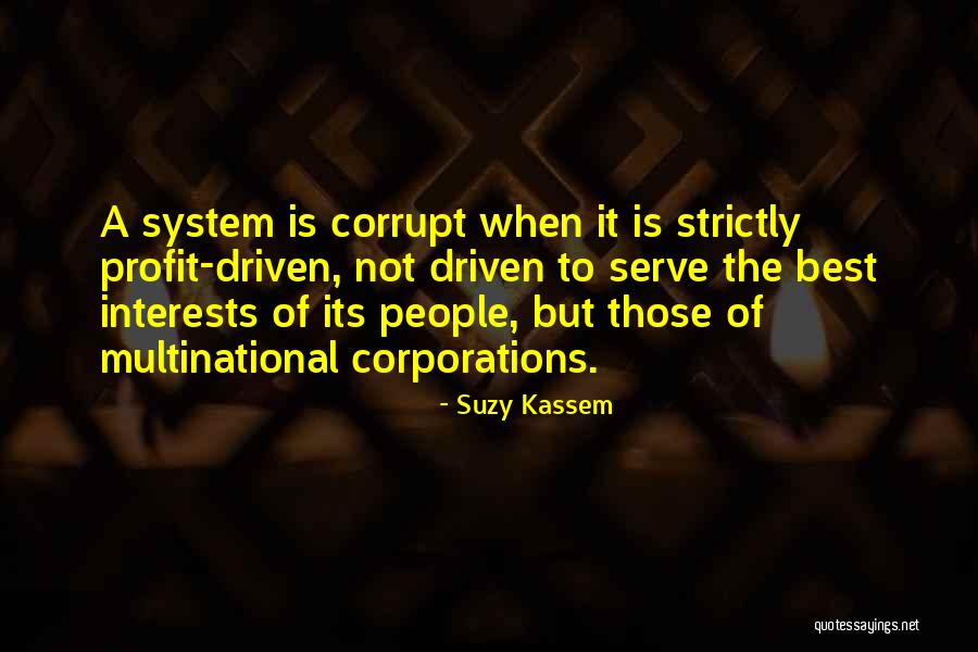 Corporate Profit Quotes By Suzy Kassem