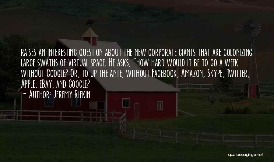 Corporate Quotes By Jeremy Rifkin