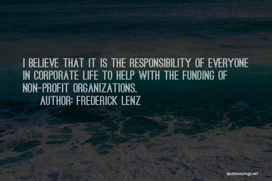 Corporate Responsibility Quotes By Frederick Lenz