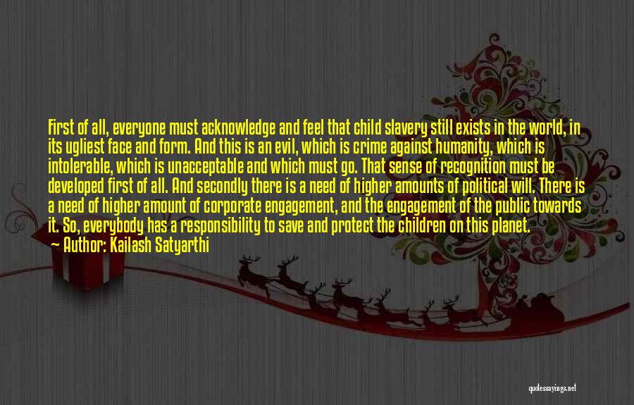 Corporate Responsibility Quotes By Kailash Satyarthi