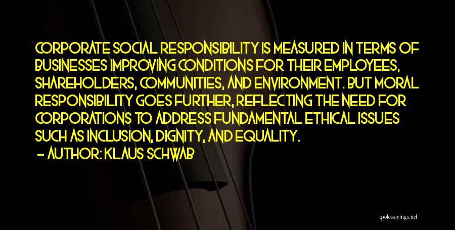 Corporate Responsibility Quotes By Klaus Schwab