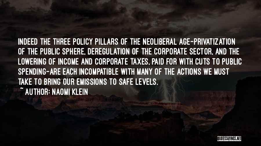 Corporate Sector Quotes By Naomi Klein