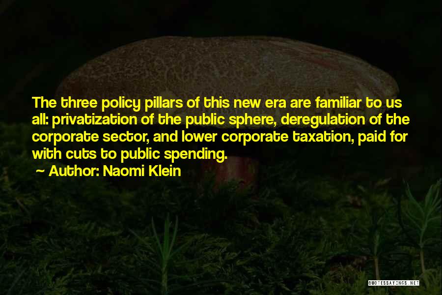 Corporate Sector Quotes By Naomi Klein