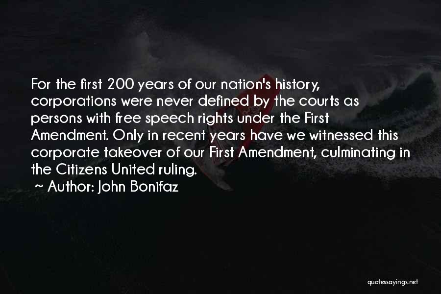 Corporate Takeover Quotes By John Bonifaz