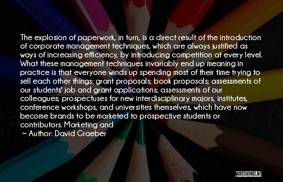 Corporate Universities Quotes By David Graeber