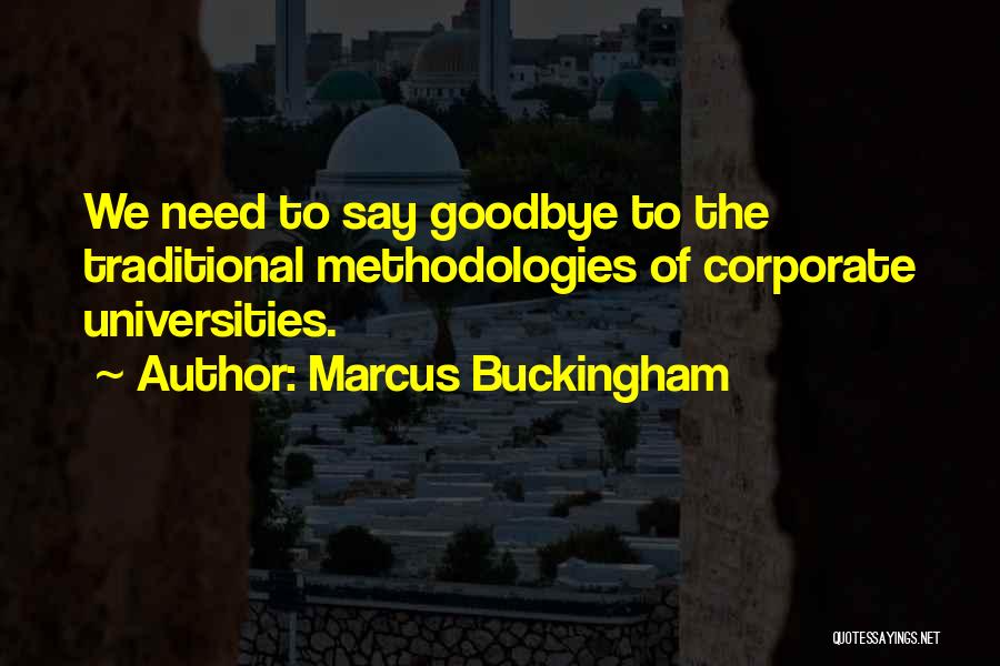 Corporate Universities Quotes By Marcus Buckingham