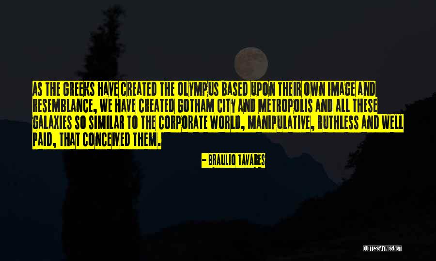 Corporate World Quotes By Braulio Tavares Corporate World Quotes By Braulio Tavares