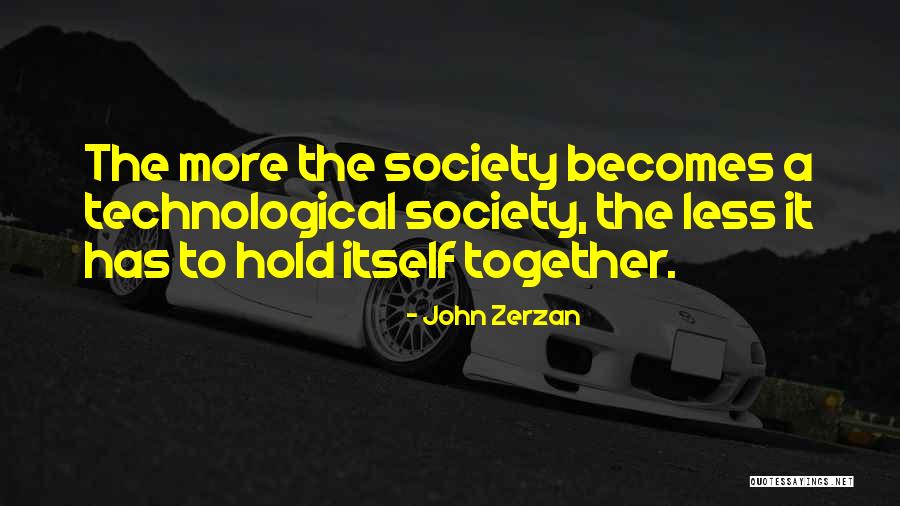 Corporation Documentary Quotes By John Zerzan Corporation Documentary Quotes By John Zerzan