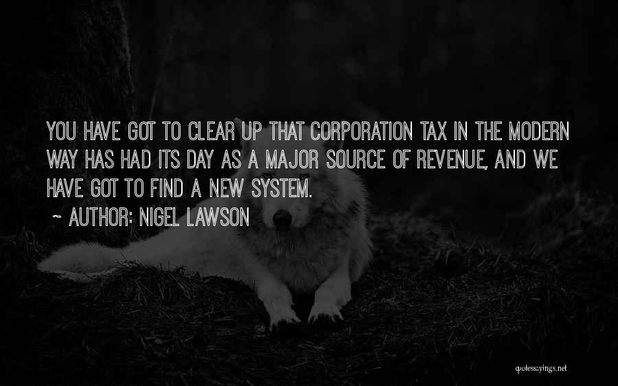 Corporation Tax Quotes By Nigel Lawson