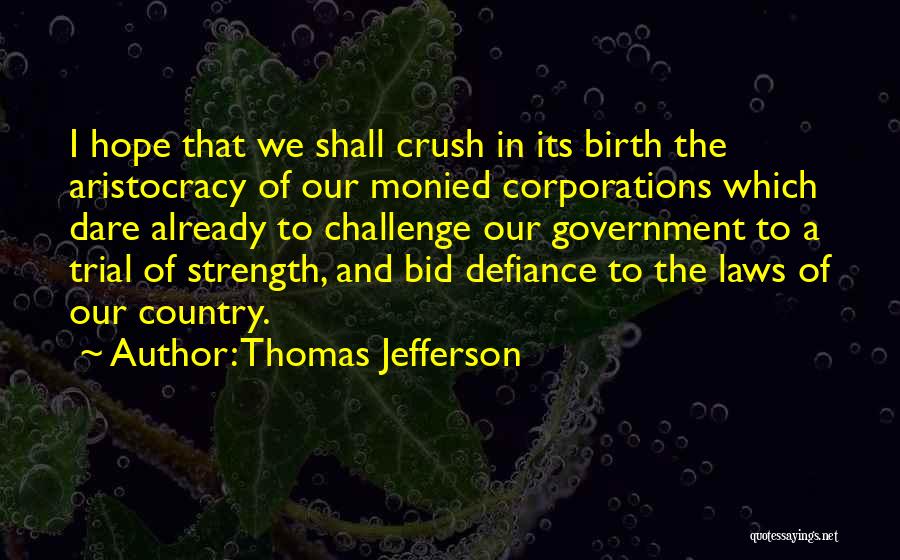 Corporations Founding Fathers Quotes By Thomas Jefferson