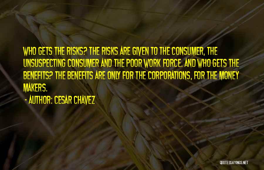 Corporations Quotes By Cesar Chavez