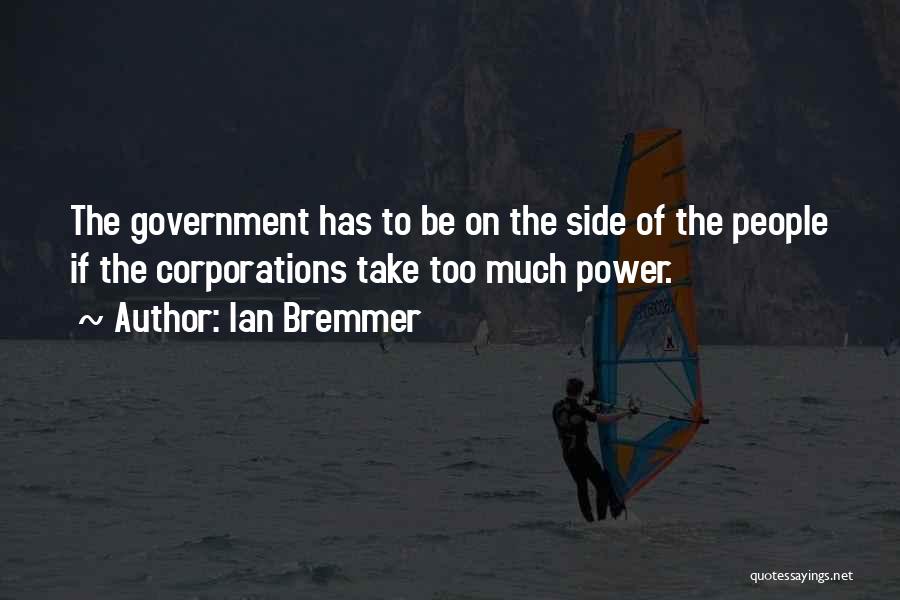 Corporations Quotes By Ian Bremmer