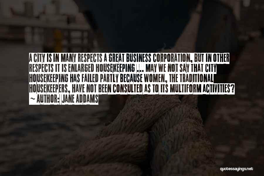 Corporations Quotes By Jane Addams