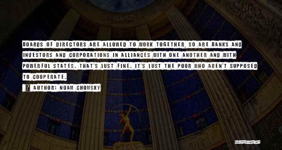 Corporations Quotes By Noam Chomsky