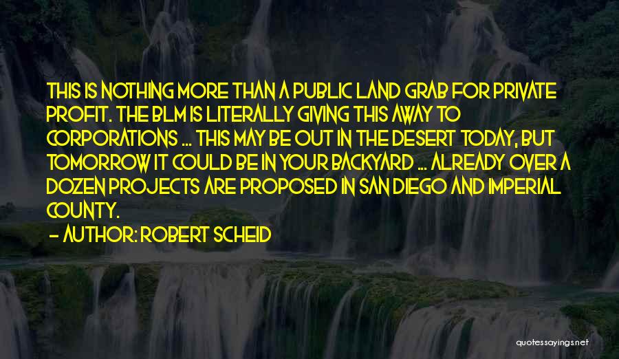 Corporations Quotes By Robert Scheid