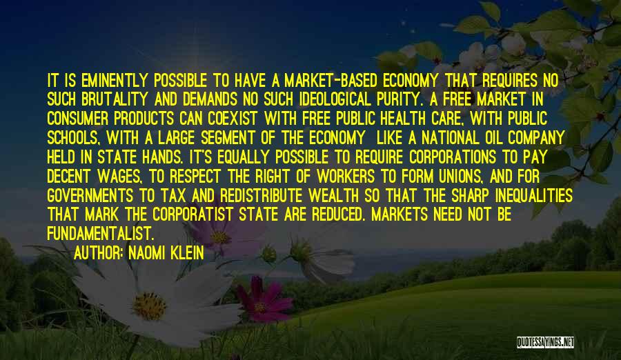 Corporatist Quotes By Naomi Klein
