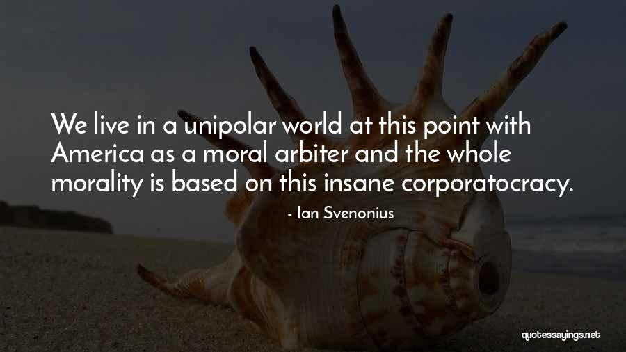 Corporatocracy Quotes By Ian Svenonius Corporatocracy Quotes By Ian Svenonius