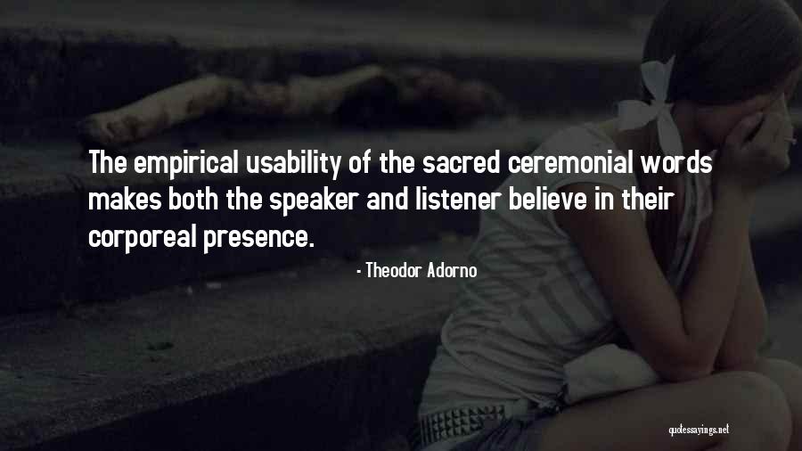 Corporeal Quotes By Theodor Adorno