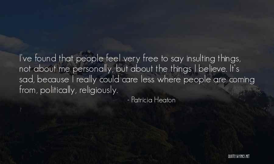 Corporis Infection Quotes By Patricia Heaton Corporis Infection Quotes By Patricia Heaton