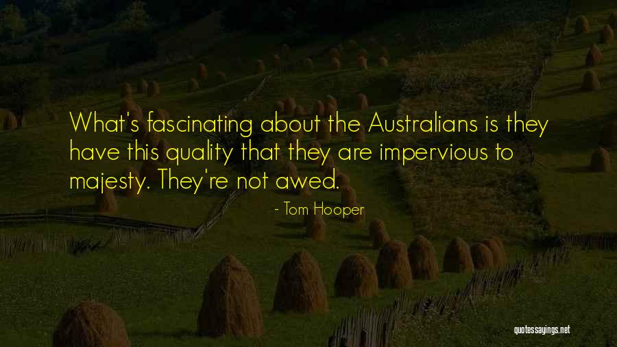 Corprew Quotes By Tom Hooper Corprew Quotes By Tom Hooper