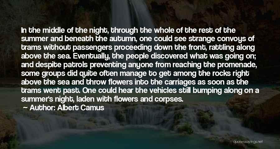 Corpses In Night Quotes By Albert Camus