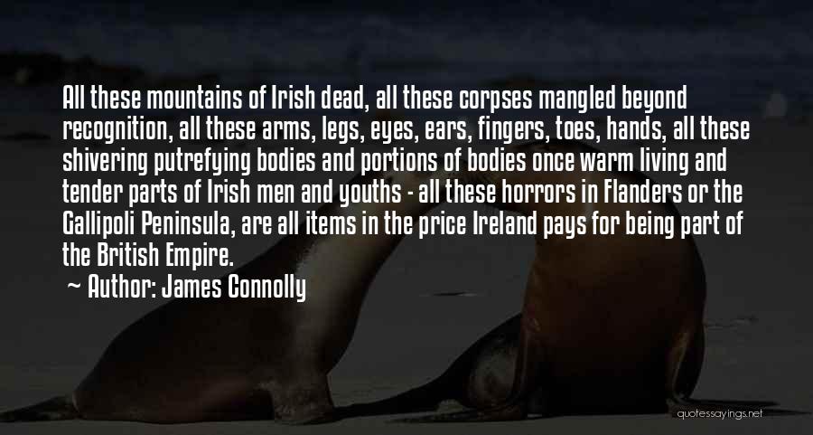 Corpses Quotes By James Connolly