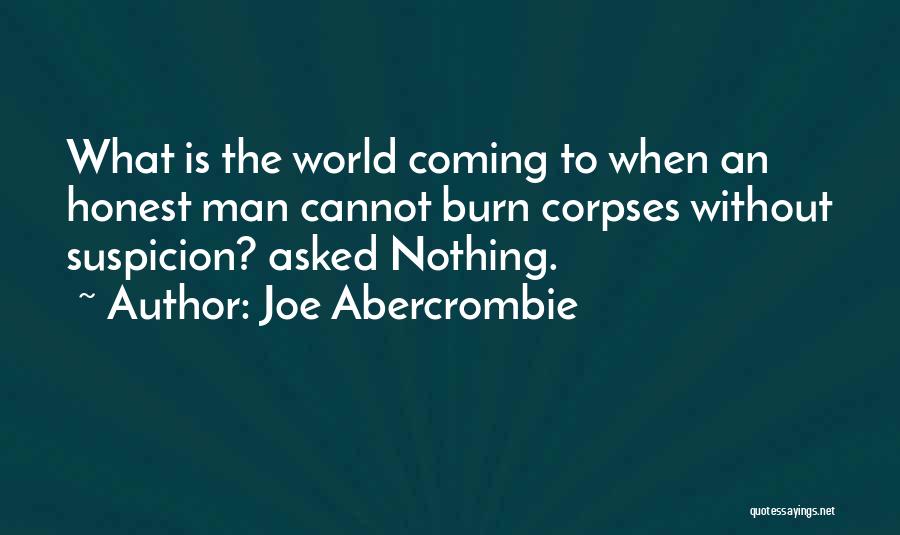 Corpses Quotes By Joe Abercrombie